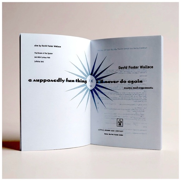 “A Supposedly Fun Thing I'll Never Do Again” by David Foster Wallace. Hardcover - Picture 5 of 6